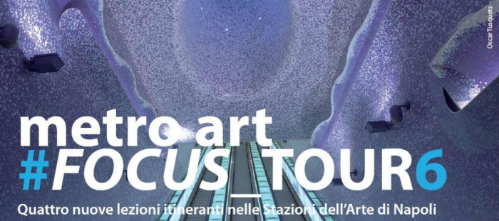 Metroart Focus Tour Napoli